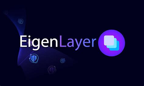 EigenLayer (EIGEN): A New